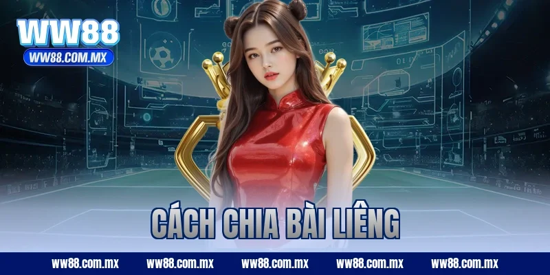 cách chia bài Liêng